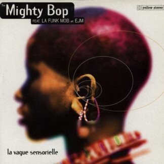 Vinilo Mighty Bop Feat. La Funk Mob Et EJM - La Vague Sensorielle (1ª Ed. Francia, 1995, 2 discos)