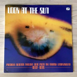 Vinilo Look At The Sun - Precious Seconds  Thought British Underground 1967-1970) - (Ed. USA, 1987)