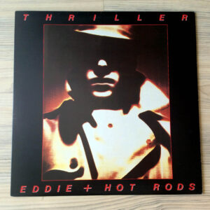 Vinilo Eddie + Hot Rods - Thriller (1ª  Ed. UK, 1979)