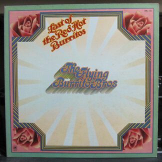Vinilo Flying Burrito Bros, the - The  Last Of The Red Hot Burritos (1ª Ed. Japón, 1972)