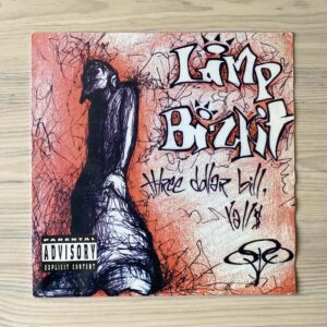 Vinilo Limp Bizkit - Three  Dollar Bill, Yall$ (1ª Ed. US, 1997)