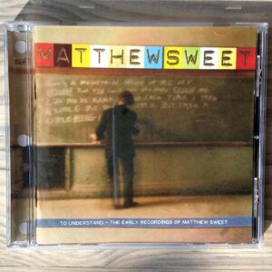 Cd Matthew Sweet - To Understand-the Early Recordings Of